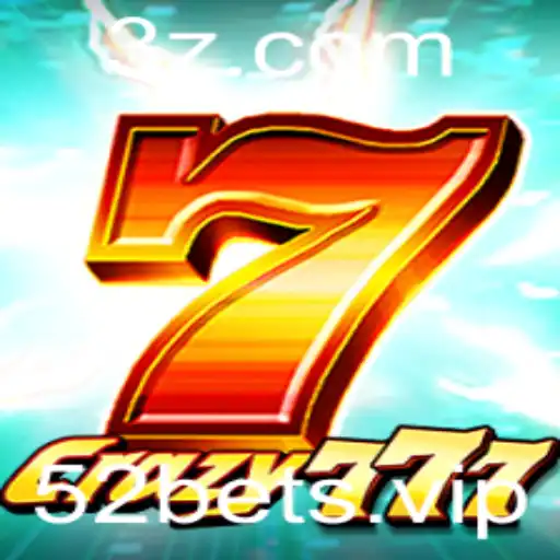 Descubra o Fascinante Mundo de Crazy777 com a 52 Bet