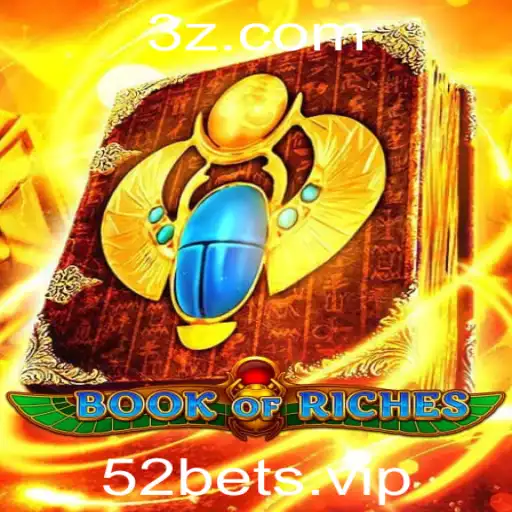 Descubra BookofRiches: Um Novo Jogo Empolgante com 52 Bet