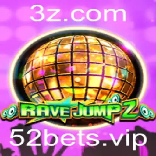 Descubra o Mundo Emocionante de RaveJump2 e a Aposta Estratégica do 52 Bet