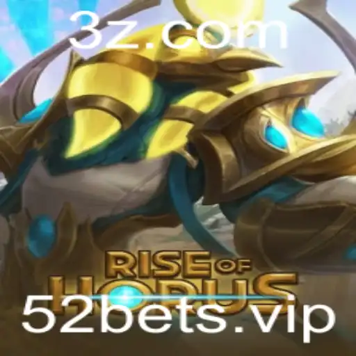 Desvendando os Mistérios de RiseofHorus: Um Guia Completo para o Jogo '52 Bet'